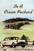 In A Cream Packard by Edward Hackemer