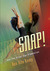 SNAP! and the Alter Ego Dimension by Ann Hite Kemp