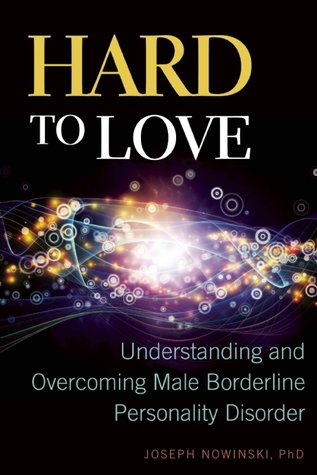 hard-to-love-understanding-and-overcoming-male-borderline-personality-disorder