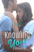 Knowing You (Jade, #2) by Allie Everhart