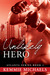 Unlikely Hero (Atlanta Series, #1) by Kemmie Michaels