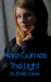 Here Comes The Light (Cambrooke #1) by Emily Camp