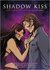 Shadow Kiss A Graphic Novel (Vampire Academy The Graphic Novel, #3) by Richelle Mead