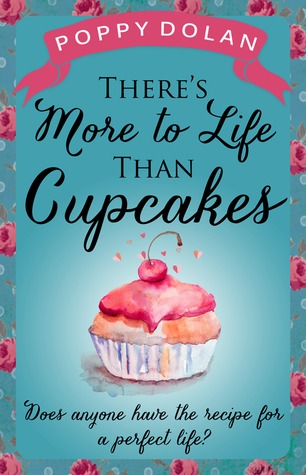 Theres More to Life Than Cupcakes