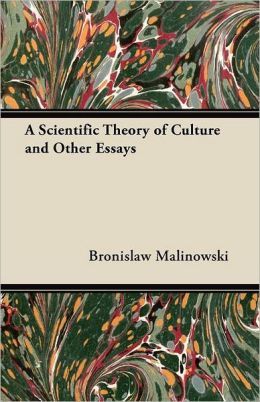 a-scientific-theory-of-culture-and-other-essays