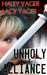 Unholy Alliance (Unholy Alliance #1) by Lacy Yager