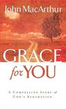 Grace for You: A Compelling Story of God's Redemption cover