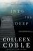 Into the Deep (Rock Harbor, #3) by Colleen Coble