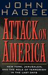 Attack on America: New York, Jerusalem, and the Role of Terrorism in the Last Days cover