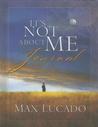 Its Not about Me Journal cover