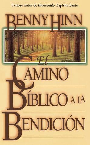 El camino b?blico a la bendici?n Foro de descarga de libros electrónicos gratis