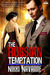 The Russian Temptation (Foreign Affairs, #2) by Nikki Navarre