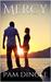 Mercy by Pam Dingée