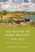 The Poetry of Derek Walcott 1948-2013 by Derek Walcott