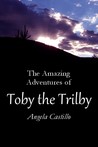 The Amazing Adventures of Toby the Trilby