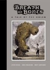 Breath of Bones: A Tale of the Golem by Steve Niles Breath of Bones: A Tale of the Golem by Steve Niles audiobook