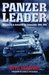 Panzer Leader Memoirs of an Armoured Car Commander, 1944-1945 by Otto Henning