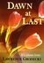 Dawn at Last by Lawrence Grodecki