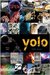 yolo by Sam Jones