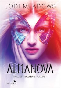 Almanova (Trilogia Incarnate, #1)