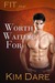 Worth Waiting For (FIT Guys, #1) by Kim Dare