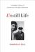 Unstill Life A Daughter's Memoir of Art and Love in the Age of Abstraction by Gabrielle Selz
