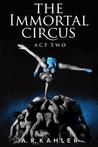 The Immortal Circus: Act Two cover