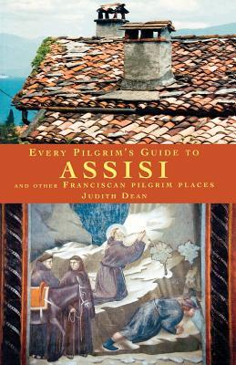 every-pilgrim-s-guide-to-assisi-and-other-franciscan-pilgrim-places
