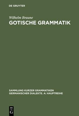 gotische-grammatik-mit-lesestcken-und-wrterverzeichnis