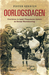 Oorlogsdagen by Pieter Serrien
