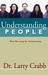 Understanding People by Larry Crabb