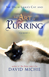 The Art of Purring (The Dalai Lama's Cat, #2)