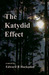 The Katydid Effect by Edward Hackemer