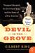 Devil in the Grove Thurgood Marshall the Grovelend Boys and by Gilbert King
