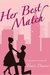 Her Best Match (Best Girls, #1) by Tamie Dearen