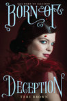 Born of Deception (Born of Illusion, #2)