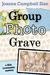 Group, Photo, Grave (Kiki Lowenstein Scrap-n-Craft Mystery, #8) by Joanna Campbell Slan