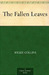 The Fallen Leaves by Wilkie Collins