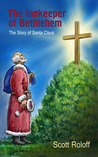 The Innkeeper of Bethlehem–The Story of Santa Claus