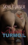 Alluring Turmoil (Bayou Stix, #1)