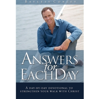 Answers For Each Day By Bayless Conley