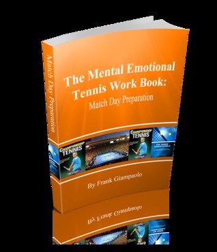 The Mental Emotional Tennis Work Book: Blunders and Cures
