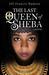 The Last Queen of Sheba by Jill Francis Hudson