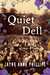 Quiet Dell A Novel by Jayne Anne Phillips