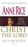 Out of Egypt (Christ the Lord, #1)