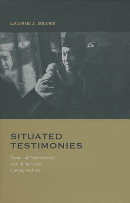 situated-testimonies-dread-and-enchantment-in-an-indonesian-literary-archive