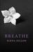 Breathe by Elena Dillon