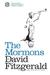 The Complete Heretic's Guide to Western Religion Book One The Mormons by David Fitzgerald
