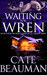 Waiting For Wren (The Bodyguards Of L.A. County, #5) by Cate Beauman
