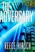 The Adversary (Chris Bruen #1) by Reece Hirsch